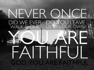 Never Once lyrics Matt Redman // God is faithful