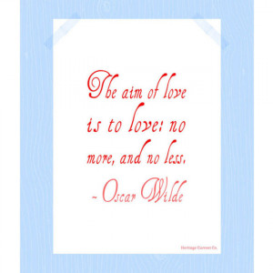 The aim of love is to love, no more and no less.