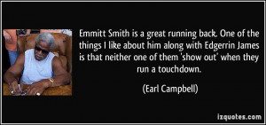 Emmitt Smith is a great running back. One of the things I like about ...