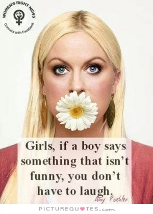 Girl Quotes Laugh Quotes Amy Poehler Quotes