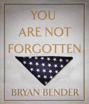 You Are Not Forgotten: The Story of a Lost World War II Pilot and a ...