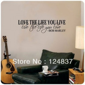 love the life you live Removable Vinyl Art Wall Bob Marley Quote ...