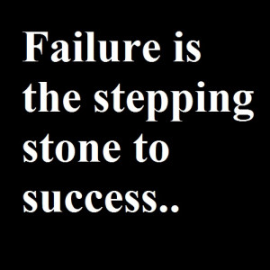 English proverbs – Failure is the stepping stone to success