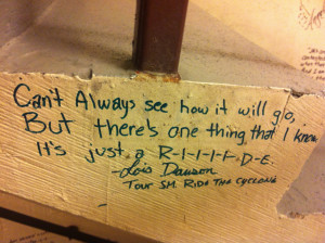 The quote I chose to write on the wall in Calgary on our first tour ...