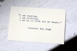 VINCENT VAN GOGH quote typed on Vintage Typewriter