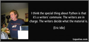 think the special thing about Python is that it's a writers' commune ...