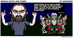 rob zombie quotes i think so much about everything i m obsessive rob ...