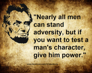 test a man's character, give him power.