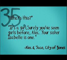 The Mortal Instruments. Quote. The beginning of Jace's sarcasm. Alec ...