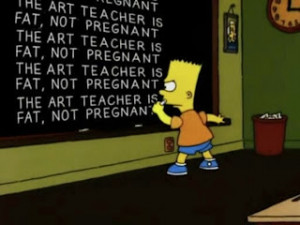 Every Bart Simpson Chalkboard Quote