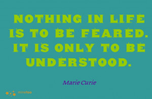 fear#famous quotes#famous female quotes#Marie Curie