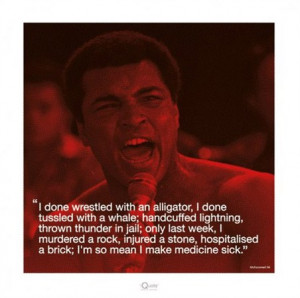 Muhammad Ali Quotes I Make Medicine Sick