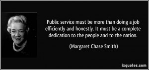 Public service must be more than doing a job efficiently and honestly ...