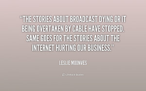 Quotes About Broadcasting