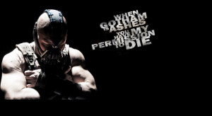 Bane: You Have My Permission To Die