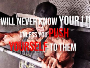 Push yourself to the limits quotes | Awesome Bodybuilding motivation