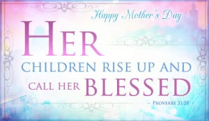 Christian Mother's Day Quote , wallpaper, Christian Mother's Day ...