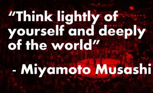 Miyamoto Musashi / Book of Five Rings Quotes