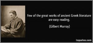 Quotes About Great Works Of Literature ~ Few of the great works of ...