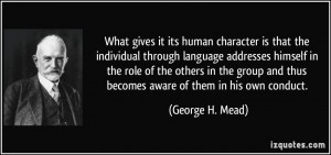 What gives it its human character is that the individual through ...