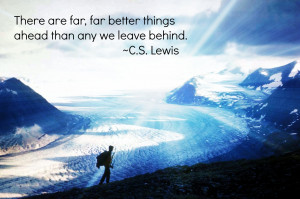 Photo Quote: Leaving Behind, Moving Ahead