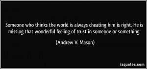 More Andrew V. Mason Quotes