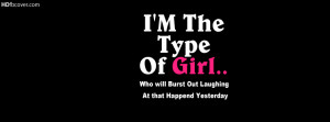 ... burst out laughing at that happend yesterday,Girls quotes fb cover pic