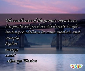 The resilience of the group's operations has