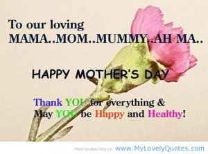 ... thank you for everything& may you be happy flower mother quotes