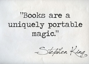 ... king, magic, portable, quote, read, reading, rethink, stephen, stephen