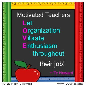 ... , Motivated Teachers, Motivational Quotes for Teachers Educators