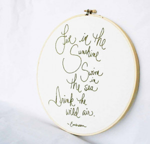 Made to order - Embroidery hoop quote - Live in the sunshine, swim in ...