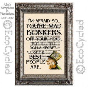 Mad Hatter Bonkers Quote Alice in Wonderland on Vintage Upcycled ...