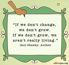 ... and growth more life quotes positive quotes for schools change and