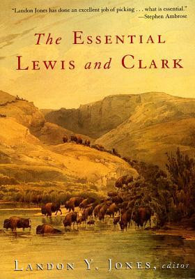 Start by marking “The Essential Lewis and Clark” as Want to Read: