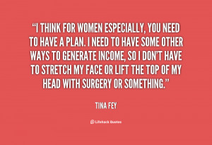 quote-Tina-Fey-i-think-for-women-especially-you-need-84463.png