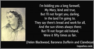 bidding you a long farewell, My Mary, kind and true, But I'll not ...