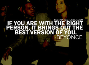 Beyonce, quotes, sayings, the right person, relationship