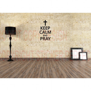 Keep calm and pray vinyl wall decals quotes sayings lettering letters ...