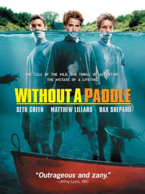 Stoner Movie – Without A Paddle