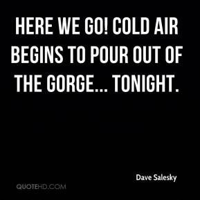 Dave Salesky - Here we go! Cold air begins to pour out of the Gorge ...