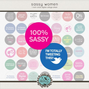 SASSY WOMEN Phrases and Quotes 1 Inch Circle Digital Sheet 0244