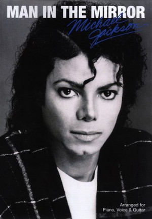 Michael Jackson - Man in the mirror