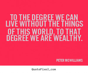 ... peter mcwilliams more inspirational quotes love quotes life quotes