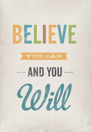 Believe you can and you will | Wellness Wednesday Motivation