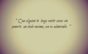 frases amor Sentir cosas Mario benedetti frases de libros admiración