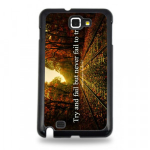 ... Failing Quotes Samsung Galaxy Note Case - Hard Plastic Cell Phone Case
