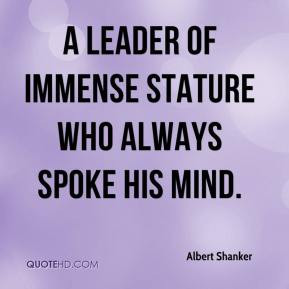 Albert Shanker - a leader of immense stature who always spoke his mind ...