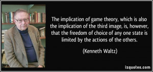 More Kenneth Waltz Quotes