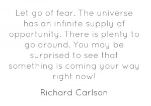 Fear Quote by Richard Carlson